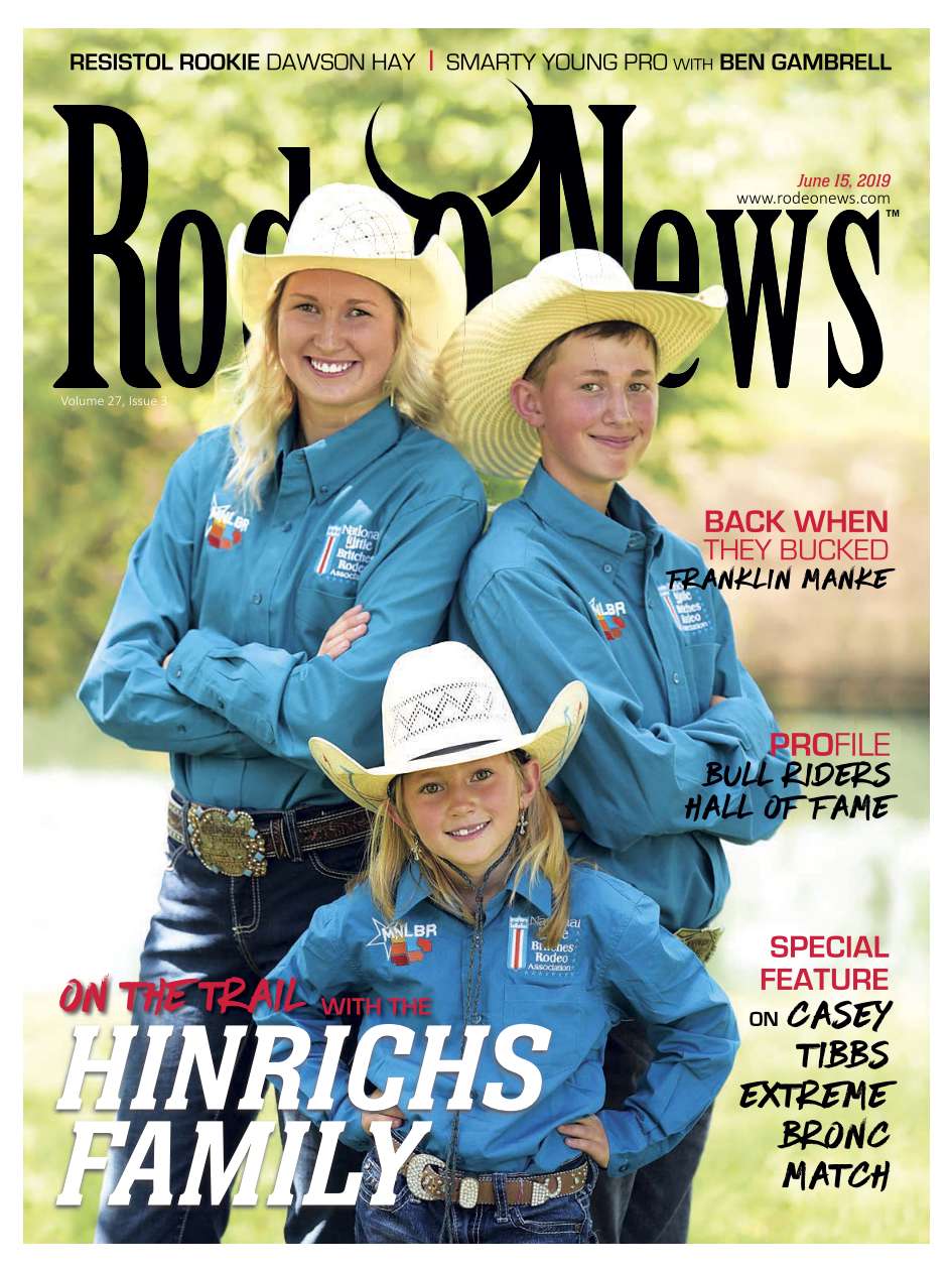 June 15, 2019 – Rodeo News Cover Featuring the Hinrichs Family