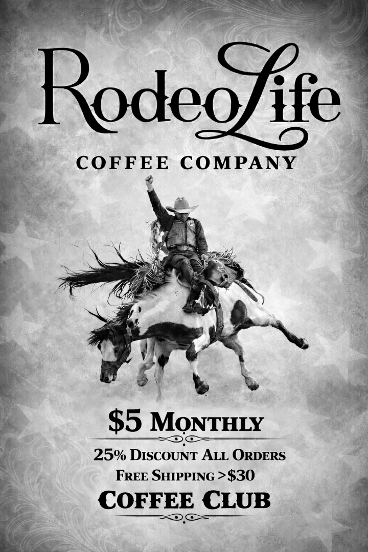 Rodeo LIFE Coffee Club Membership