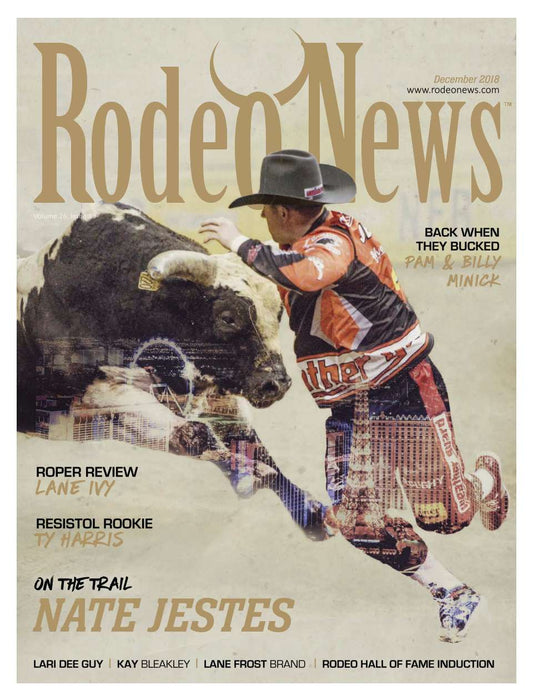 December 2018 – Rodeo News Cover Featuring Nate Jestes