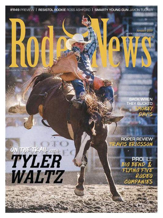 January 2019 – Rodeo News Cover Featuring Tyler Waltz